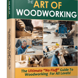 Art Of Woodworking Guide and Plans