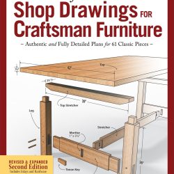 Shop Drawings for Craftsman Furniture